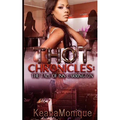 THOT Chronicles: The Tale of Isis Carrington