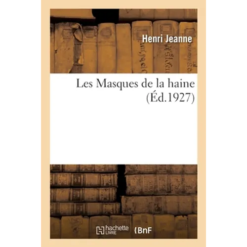 Les Masques de la haine