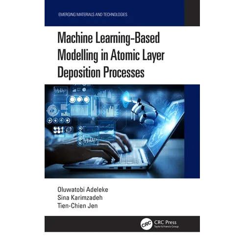 Machine Learning-Based Modelling in Atomic Layer Deposition Processes