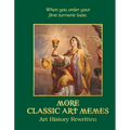 More Classic Art Memes: Art History Rewritten