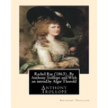 Rachel Ray (1863), By Anthony Trollope and With an introd.by Algar Thorold: (Thorold, Algar Labouchere, 1866-1936)