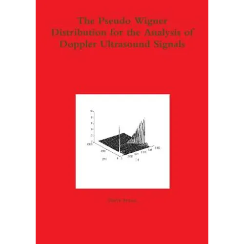 The Pseudo Wigner Distribution for the Analysis of Doppler Ultrasound Signals