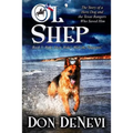 Ol' Shep: Book 5: Ride, Shep, Ride!
