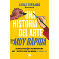 Una Historia del Arte Muy Rápida / A Very Quick History of Art