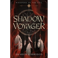 Shadow Voyager Whispers of the Veil Book One