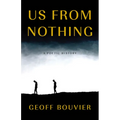 Us from Nothing