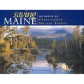 Saving Maine: An Album of Conservation Success Stories