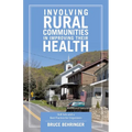 Involving Rural Communities in Improving Their Health: Skill Sets and a Best Practice for Organizers