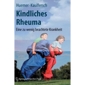 Kindliches Rheuma: Eine Zu Wenig Beachtete Krankheit