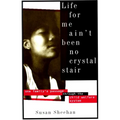 Life for Me Ain't Been No Crystal Stair: One Family's Passage Through the Child Welfare System