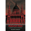 Budapest Noir: Ilona Gets a Phone