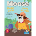 Moose Planta Un Jardin (Moose Plants a Garden) Bilingual Eng/Spa