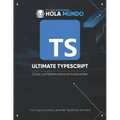 Ultimate TypeScript: Guía completa para principiantes