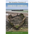 Site Formation Processes of Submerged Shipwrecks