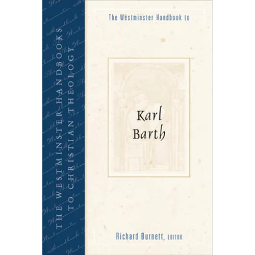 The Westminster Handbook to Karl Barth