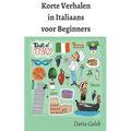 Korte Verhalen in Italiaans voor Beginners