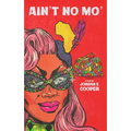 Ain't No Mo'