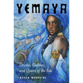 Yemaya: Orisha, Goddess, and Queen of the Sea