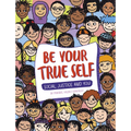 Be Your True Self