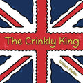 The Crinkly King: A charming and funny children's picture book rhyming tale
