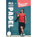 All About Padel