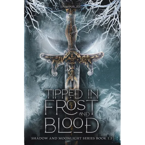 Tipped in Frost and Blood: New Adult Paranormal Fantasy Romance