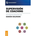 Supervisión de coaching: Para el desarrollo profesional del coach
