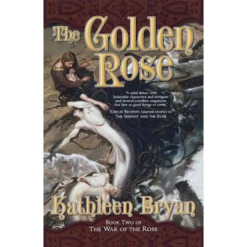 The Golden Rose: Book Two of the War of the Rose
