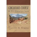Circuitous Course: A Co-Created Life
