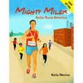 Mighty Miler: Keila Runs America