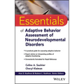 Essentials of Adaptive Behavior Assessment of Neurodevelopmental Disorders
