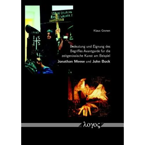 Bedeutung Und Eignung Des Begriffes Avantgarde Fur Zeitgenossische Kunst Am Beispiel Jonathan Meese Und John Bock