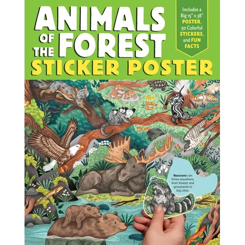 Animals of the Forest Sticker Poster: Includes a Big 15 X 38 Poster, 50 Colorful Stickers, and Fun Facts