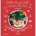 Franklin and Luna and the Book of Fairy Tales