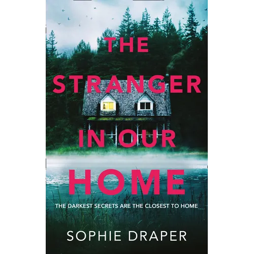 The Stranger in Our Home
