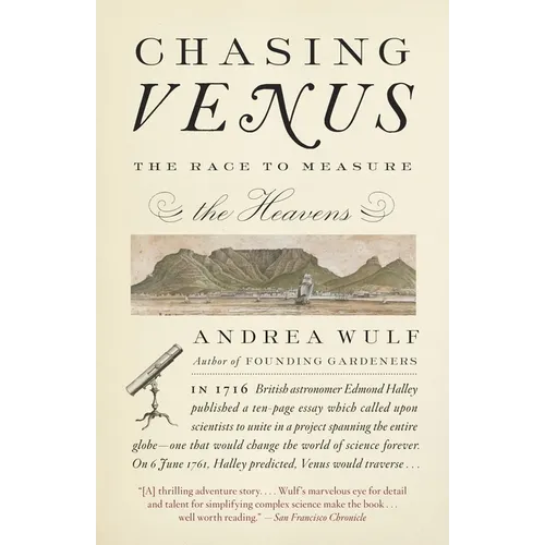 Chasing Venus: The Race to Measure the Heavens