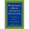 Rethinking the Rules of Financial Accounting