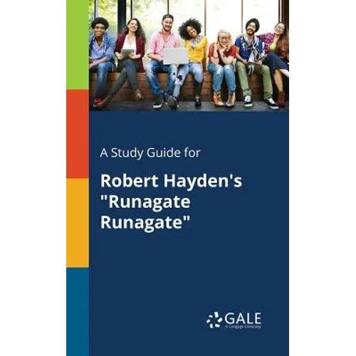 A Study Guide for Robert Hayden's "Runagate Runagate"