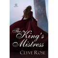 The King's Mistress: Sequel to Always a Princess