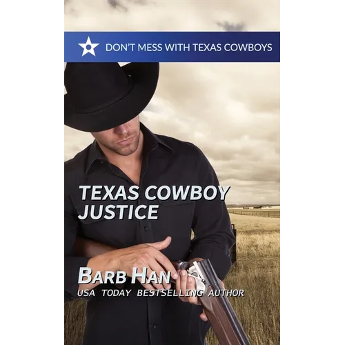 Texas Cowboy Justice