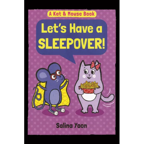 Let's Have a Sleepover!