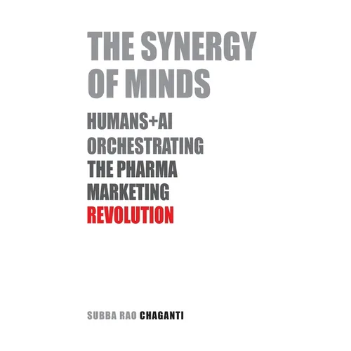 The Synergy of Minds: Human+AI Orchestrating the Pharma Marketing Revolution