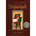Sequoyah: The Cherokee Man Who Gave His People Writing