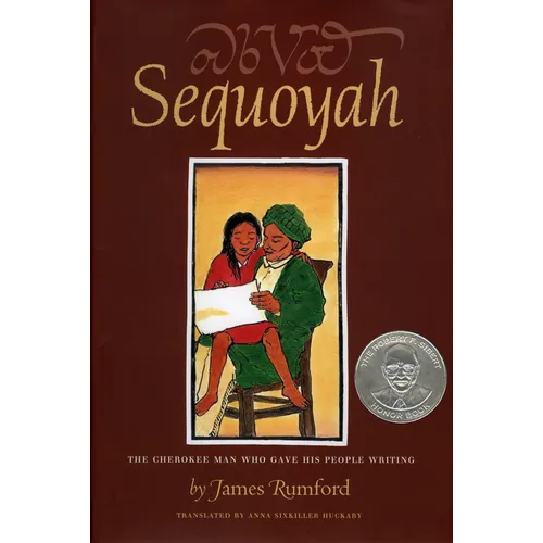 Sequoyah: The Cherokee Man Who Gave His People Writing