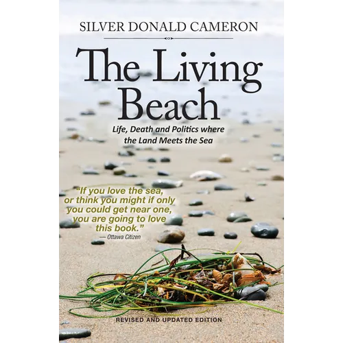 The Living Beach: Life, Death and Politics Where the Land Meets the Sea