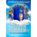 Enter Session- The Prayer Warriors Way Volume 1- "A Scriptural Journey into the Power of Intercession": The Prayer Warriors Way