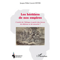 Les héritiers de nos empires: L'unité de l'Afrique à partir des forces de défense et de sécurité ?