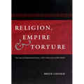 Religion, Empire, and Torture: The Case of Achaemenian Persia, with a PostScript on Abu Ghraib