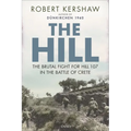 The Hill: The Brutal Fight for Hill 107 in the Battle of Crete