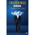 Vulnerable Human